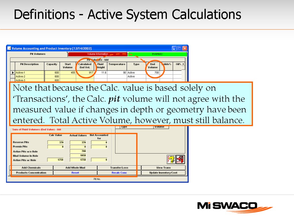 Definitions - Active System Calculations Note that because the Calc. value is based solely